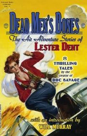 Book cover for "Dead Men’s Bones" by Lester Dent