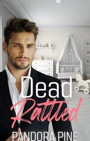 Book cover for "Dead Rattled" by Pandora Pine