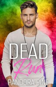 Book cover for "Dead Run" by Pandora Pine