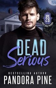 Book cover for "Dead Serious" by Pandora Pine