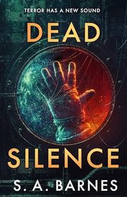 Book cover for "Dead Silence" by SA Barnes