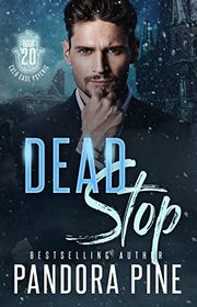 Book cover for "Dead Stop" by Pandora Pine