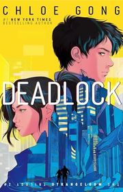 Book cover for "Deadlock" by Chloe Gong