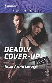 Book cover for "Deadly Cover-Up" by Julie Anne Lindsey
