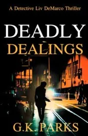 Deadly Dealings