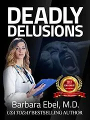 Deadly Delusions