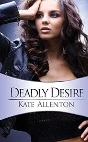 Deadly Desire