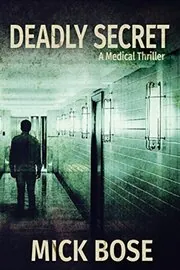 Book cover for "Deadly Secret" by Mick Bose