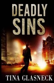 Book cover for "Deadly Sins" by Tina Glasneck