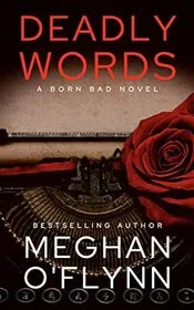 Book cover for "Deadly Words" by Meghan O'Flynn