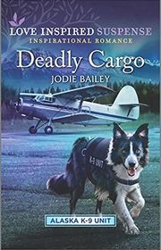 Book cover for "Deadly Cargo" by Jodie Bailey