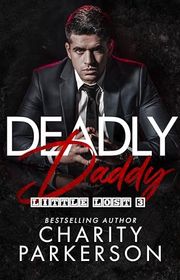 Book cover for "Deadly Daddy" by Charity Parkerson