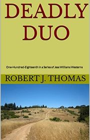 Book cover for "Deadly Duo" by Robert J Thomas