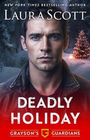 Book cover for "Deadly Holiday" by Laura Scott