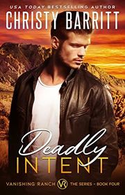 Book cover for "Deadly Intent" by Christy Barritt