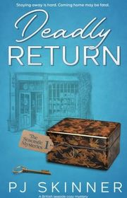 Book cover for "Deadly Return" by PJ Skinner