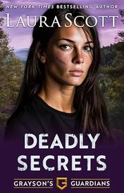 Book cover for "Deadly Secrets" by Laura Scott