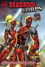 Deadpool Corps, Volume 1