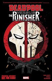 Book cover for "Deadpool vs. The Punisher" by Fred Van Lente