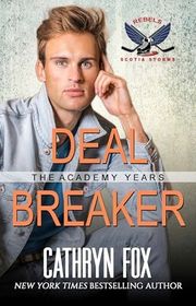Book cover for "Deal Breaker" by Cathryn Fox