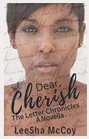 Book cover for "Dear Cherish: The Letter Chronicles" by LeeSha McCoy