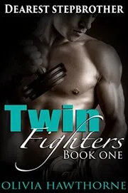 Dearest Stepbrother: Twin Fighters #1