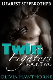 Dearest Stepbrother: Twin Fighters #2