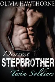 Dearest Stepbrother: Twin Soldiers #1