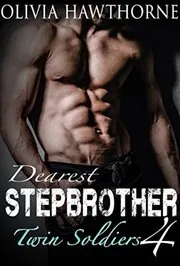 Dearest Stepbrother: Twin Soldiers #4