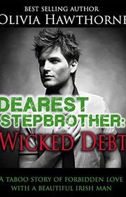 Book cover for "Dearest Stepbrother: Wicked Debt" by Olivia Hawthorne
