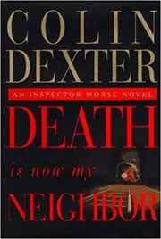 Death Is Now My Neighbor