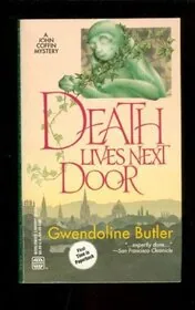 Death Lives Next Door / Dine and Be Dead