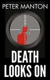 Book cover for "Death Looks On" by John Creasey