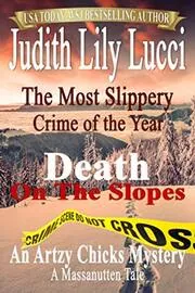 Book cover for "Death On The Slopes" by Judith Lucci