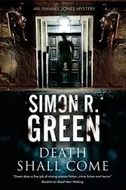 Book cover for "Death Shall Come" by Simon R Green