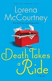 Book cover for "Death Takes a Ride" by Lorena McCourtney