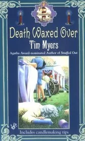 Book cover for "Death Waxed Over" by Tim Myers