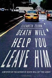 Death Will Help You Leave Him