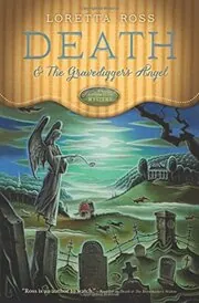 Death and the Gravedigger's Angel