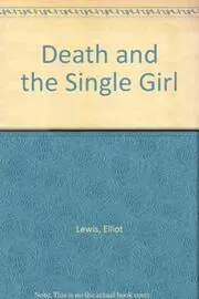 Death and the Single Girl