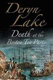 Death at the Boston Tea Party