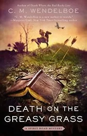 Death on the Greasy Grass