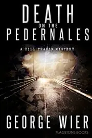 Death on the Pedernales