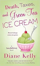 Death, Taxes, and Green Tea Ice Cream