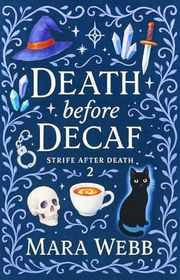 Book cover for "Death Before Decaf" by Mara Webb