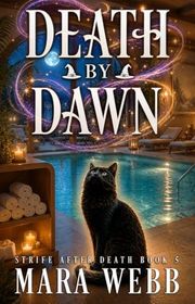 Book cover for "Death By Dawn" by Mara Webb