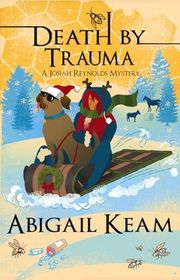 Book cover for "Death By Trauma" by Abigail Keam