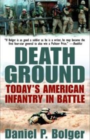 Book cover for "Death Ground" by Daniel P. Bolger