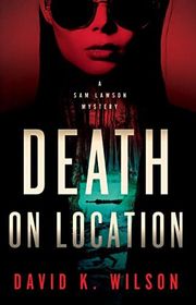 Book cover for "Death On Location"