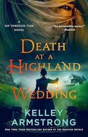 Book cover for "Death at a Highland Wedding" by Kelley Armstrong